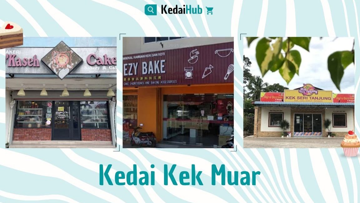 Kedai Barang Kek Terbaik di Daerah Muar 1 kedai barang kek terbaik di daerah muar